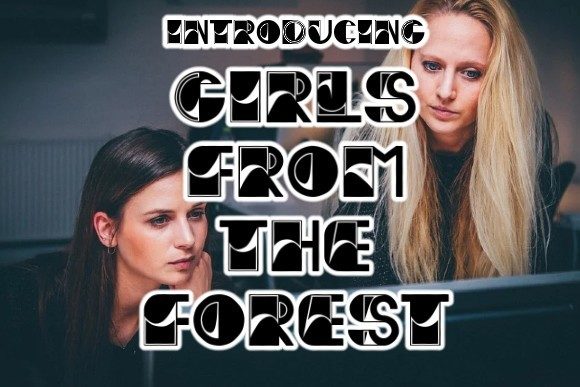 Girls from the Forest: A Modern Display Font for Creative Impact