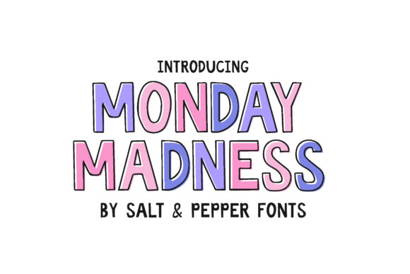 Monday Madness: The Display Font That Brings Joy to Projects