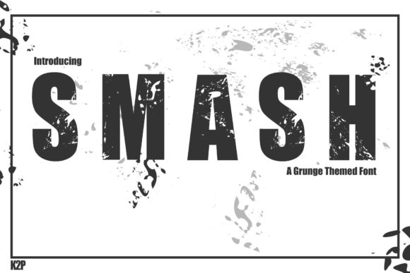 Smash: The Display Font That Brings Raw Energy to Your Design
